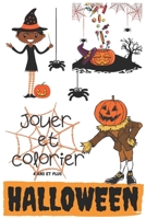 Jouer et colorier Halloween 4 ans et plus Spirit Edition: Livre de coloriage pour enfant Prix réduit Spécial Halloween B08L5W8TFP Book Cover