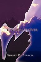 The Storm Is Over 1450041744 Book Cover