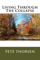 Living Through The Collapse 1534999612 Book Cover