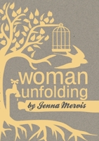 Woman Unfolding 1920397337 Book Cover