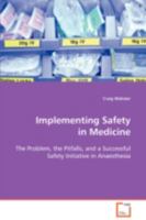 Implementing Safety in Medicine 383648255X Book Cover