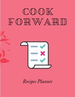 Cook Forward: Instapot recipes cookbook | Food Recipes | crock pot recipes cookbook | easy recipes cookbook | Cooker Recipes | Diet Recipes |  recipes for beginners and chefs B084Q9WMPZ Book Cover