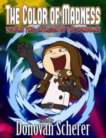 The Color of Madness: Volume 2: Invasion of the ZomBeans 1942811330 Book Cover