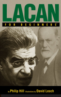 Lacan for Beginners (Writers and Readers Beginners Documentary Comic Book) 0863162274 Book Cover