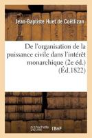 de L'Organisation de La Puissance Civile Dans L'Inta(c)Raat Monarchique 2013566271 Book Cover