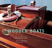 Wooden Boats: The Art of Loving and Caring for Wooden Boats 1632204762 Book Cover