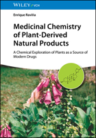 Medicinal Chemistry of Plant-Derived Natural Products : From Traditional Medicines to Modern Drugs 3527354948 Book Cover