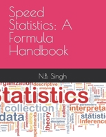 Speed Statistics: A Formula Handbook B0CW1WG1P7 Book Cover