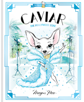 Caviar: The Hollywood Star: World of Claris 1761210866 Book Cover