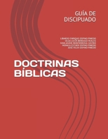 DOCTRINAS BÍBLICAS: GUÍA DE DISCIPULADO (Spanish Edition) B08JF5HRTX Book Cover