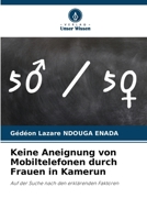 Keine Aneignung von Mobiltelefonen durch Frauen in Kamerun (German Edition) 6208184096 Book Cover