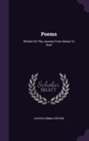 Poems: Written on the Journey from Sense to Soul 1179992547 Book Cover