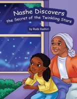 Nashe and The Secret of the Twinkling Stars B0FSF77J33 Book Cover