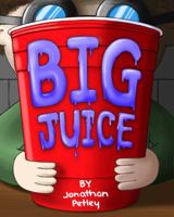 Big Juice 0692880283 Book Cover