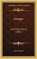 Giorgio, and Other Poems 1120196981 Book Cover