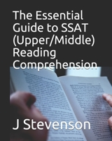 The Essential Guide to SSAT (Upper/Middle) Reading Comprehension B0841DFNN9 Book Cover