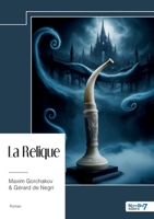 La Relique (French Edition) B0DNSFR3BC Book Cover