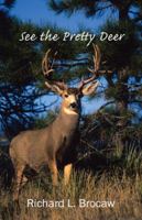 See the Pretty Deer 1432751360 Book Cover