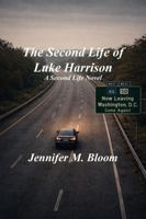 The Second Life of Luke Harrison: A Second Life Novel 1972762834 Book Cover