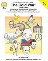 The Cold War: 1945-1989 (Reproducible Social Studies Activity Book, Grades 5-8+) 1580370470 Book Cover