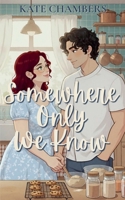 Somewhere Only We Know B0BP9TVQFZ Book Cover