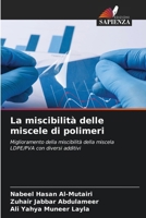 La miscibilità delle miscele di polimeri 6207337166 Book Cover