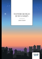Télépathie Érotique de Deux Oubliés B0CHY35LSQ Book Cover
