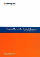 Mapping Markets for Strategic Purposes: With Mm4xl Software 3033003117 Book Cover