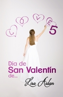 Día de San Valentín de... 5 B0849X319Y Book Cover
