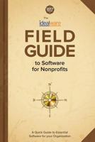 The Idealware Field Guide to Software for Nonprofits 2017 1544610424 Book Cover