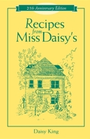 Recipes from Miss Daisy's 1581823681 Book Cover