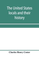 The United States locals and their history 9353958040 Book Cover