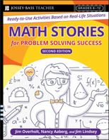 Math Stories For Problem Solving Success: Ready-to-Use Activities Based on Real-Life Situations, Grades 6-12 0787996300 Book Cover