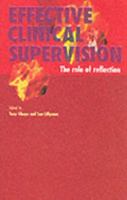 Effective Clinical Supervision (Reflective Practice) 1856421252 Book Cover