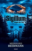Sigillum: Siegel der Zeit (German Edition) 3991850532 Book Cover