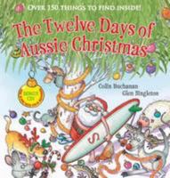 The Twelve Days of Aussie Christmas 1742833675 Book Cover