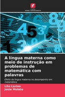 A língua materna como meio de instrução em problemas de matemática com palavras (Portuguese Edition) 6206932524 Book Cover