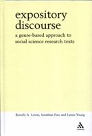 Expository Discourse: A Genre-Based Approach to Social Science Research Texts (Open Linguistics) 0826479251 Book Cover