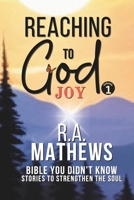 Reaching To God 1936851067 Book Cover