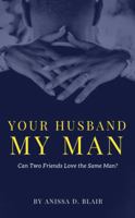 Your Husband My Man 1733725105 Book Cover