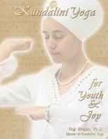Kundalini Yoga for Youth & Joy 0972011064 Book Cover