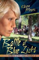 Battle at Blue Licks 098288754X Book Cover