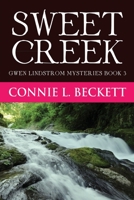 Sweet Creek (Gwen Lindstrom Mysteries) 4824186404 Book Cover