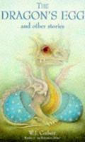 The Dragons Egg and Other Stories 0340655763 Book Cover