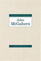 Understanding John Mcgahern 157003673X Book Cover