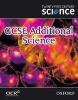 Twenty First Century Science: GCSE Additional Science Textbook (Nuffield Cuuriculum Centre) 0199150443 Book Cover
