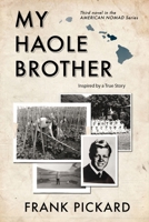 My Haole Brother 1095410970 Book Cover