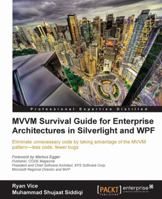 MVVM Survival Guide for Enterprise Architectures in Silverlight and Wpf 1849683425 Book Cover