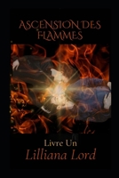 ASCENSION DES FLAMMES: Le Paranormal Frisson Amour Série null Book Cover