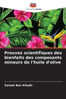 Preuves scientifiques des bienfaits des composants mineurs de l'huile d'olive (French Edition) 6208135001 Book Cover